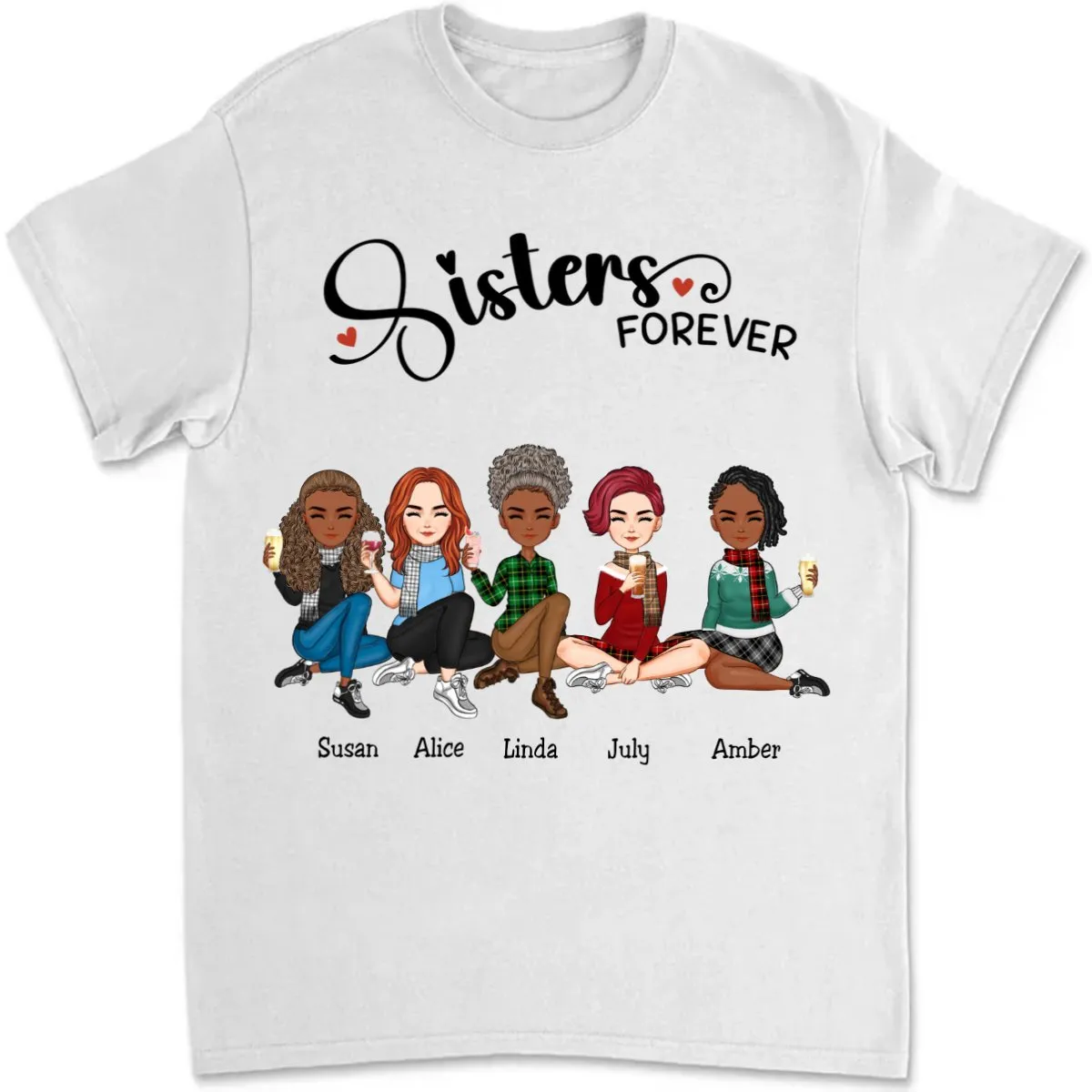 Sisters - Sisters Forever - Personalized Unisex T-shirt (QH)